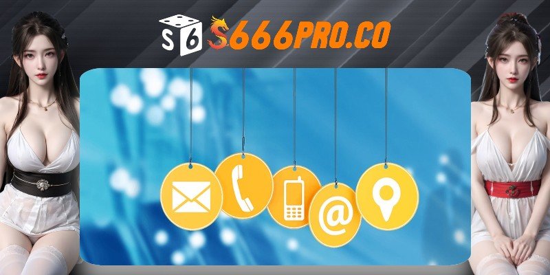 Bật mí chi tiết các phương thức liên hệ S666 cho tân thủ Bật mí chi tiết các phương thức liên hệ S666 cho tân thủ